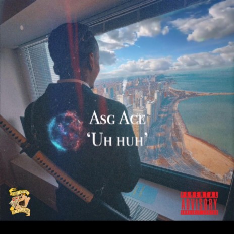 Uh huh Asg Ace | Boomplay Music