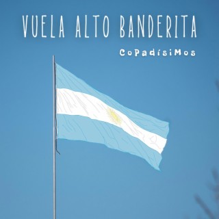 Vuela alto banderita