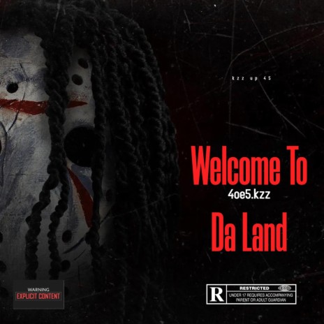 Wecome To Da Land | Boomplay Music