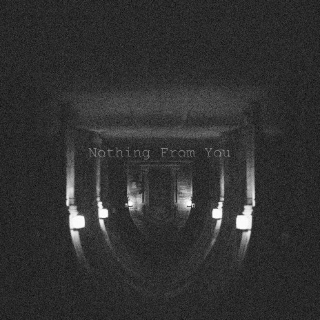 Nothing from You | Boomplay Music