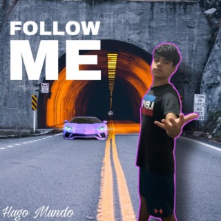 Follow Me