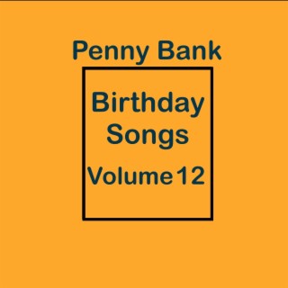 Birthday Songs Volume 12