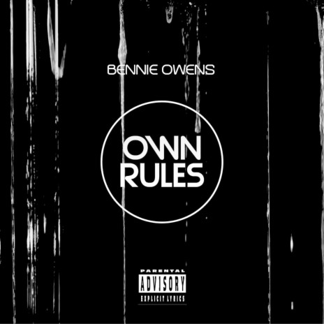 Own Rules | Boomplay Music