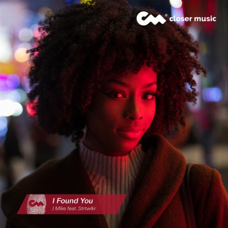 I Found You ft. Strtwlkr | Boomplay Music