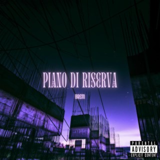 PIANO DI RISERVA