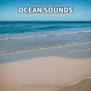 ** Ocean Sounds for Sleeping, Relaxation, Reading, Jogging