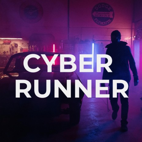 Cyber Runner | Boomplay Music