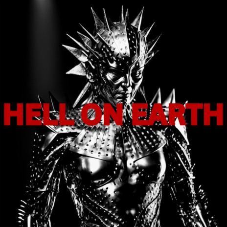 HELL ON EARTH | Boomplay Music