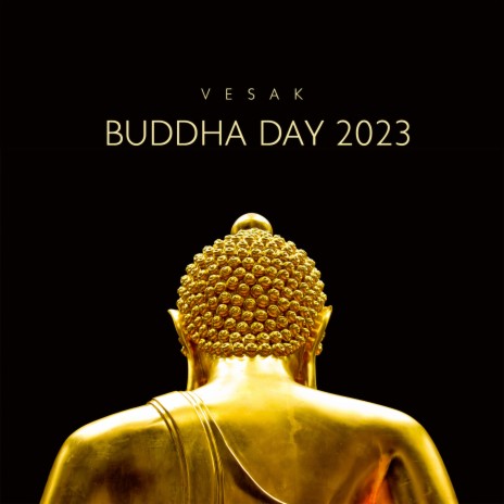 Vesak 2023 ft. Gautam Buddha & लव Love Anthems | Boomplay Music