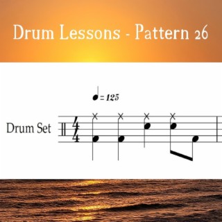 Drum Lessons - Pattern 26 (Loop 125)