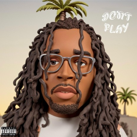 Don't Play | Boomplay Music