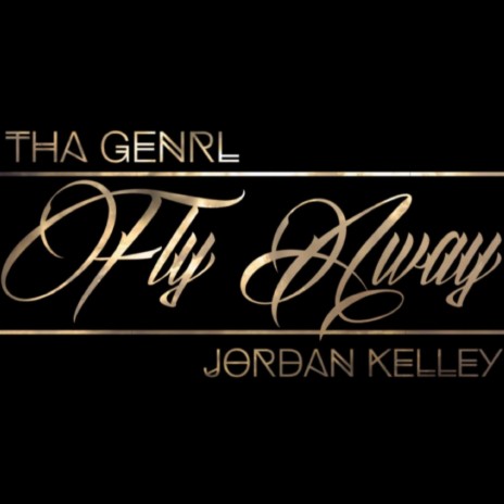 Fly Away ft. Jordan Kelley | Boomplay Music