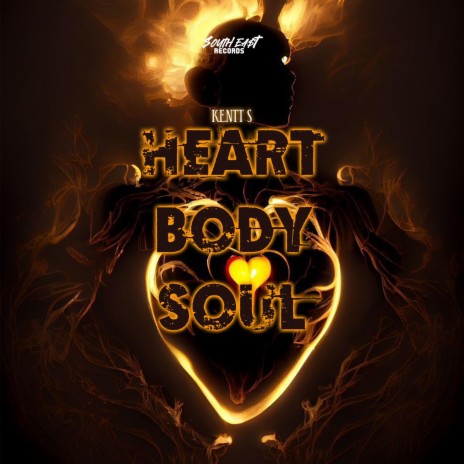 Heart, Body & Soul ft. Kentt S | Boomplay Music