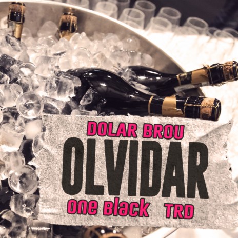 Olvidar ft. One Black TRD | Boomplay Music