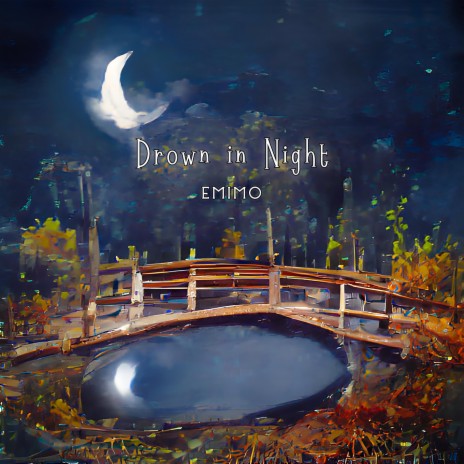 Drown in Night | Boomplay Music