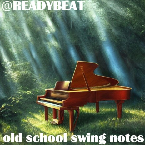 old school swing notes