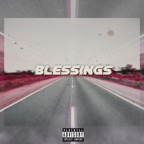 BLESSINGS | Boomplay Music