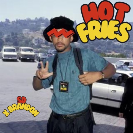 hot fries | Boomplay Music
