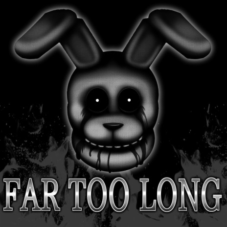 Far Too Long (Instrumental) | Boomplay Music