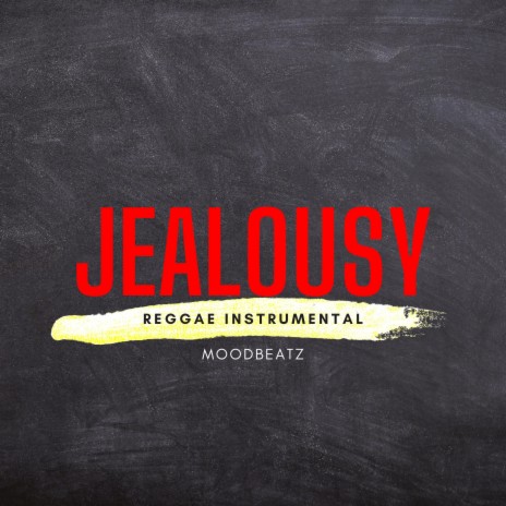 Jealousy (Reggae Instrumental)