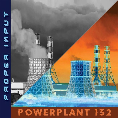 Powerplant 132 | Boomplay Music