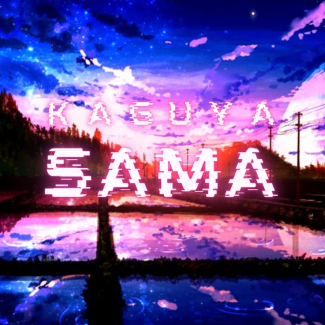 Kaguya Sama | Boomplay Music