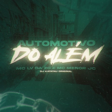 Automotivo do Alem ft. MC Menor JC & Tropa da W&S | Boomplay Music