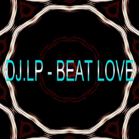 Beat Love | Boomplay Music