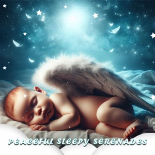 Peaceful Sleepy Serenades