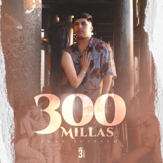 300 Millas