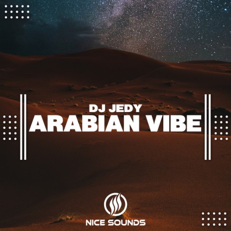 Arabian Vibe | Boomplay Music