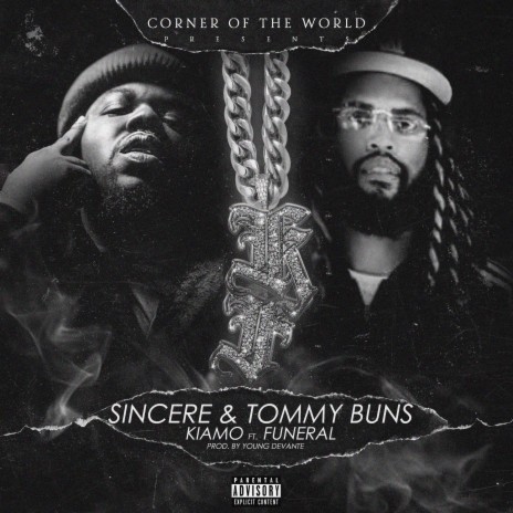 Sincere & Tommy Buns ft. Funeral