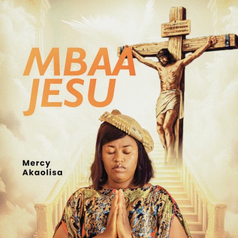 Mbaa Jesu | Boomplay Music