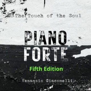 The Touch of the Soul : Piano Forte - Fifth Edition