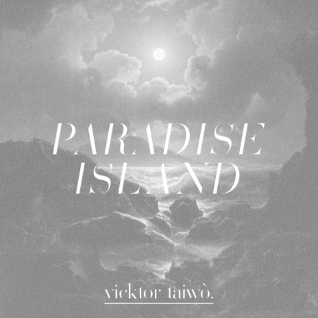 Paradise Island | Boomplay Music