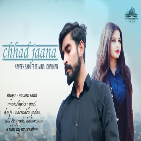 Chhad Jaana | Boomplay Music