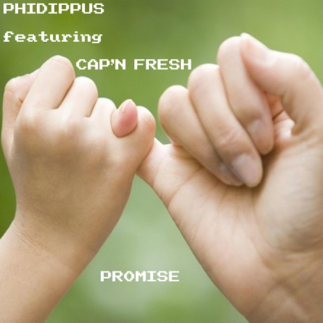 Promise ft. Cap'n Fresh