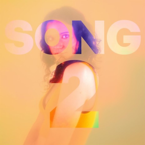 Song 2 | Boomplay Music