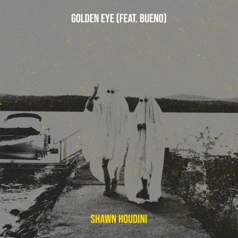 Golden Eye ft. Bueno | Boomplay Music