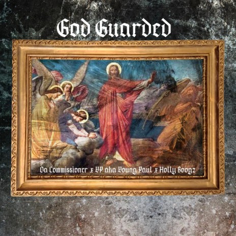 GOD GUARDED ft. YP aka Young Paul & Holly Boogz | Boomplay Music