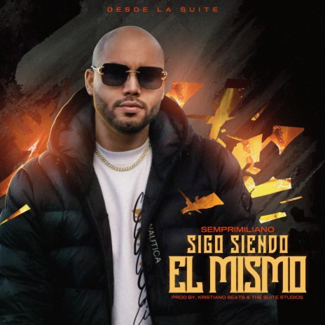 Sigo Siendo El Mismo | Boomplay Music