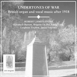 Undertones of War: British organ and vocal music after 1918