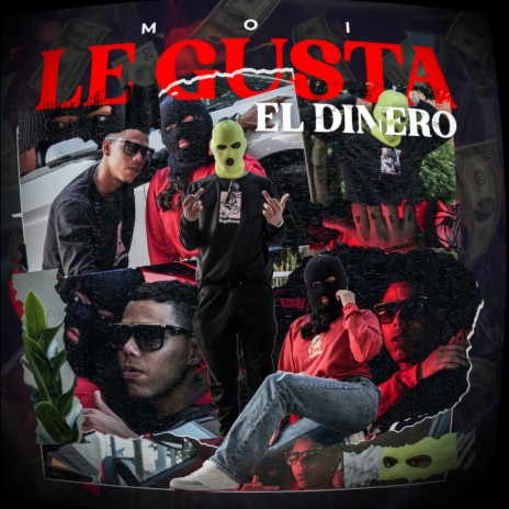 Le Gusta el Dinero | Boomplay Music