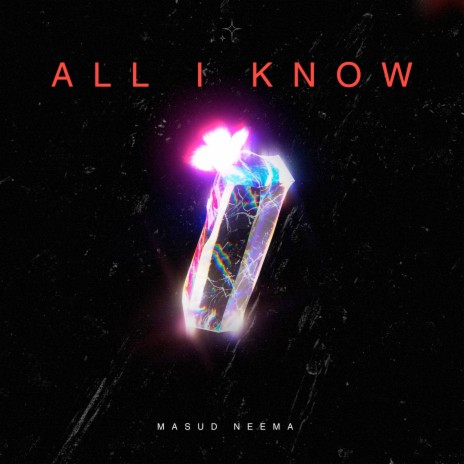 All I Know | Boomplay Music