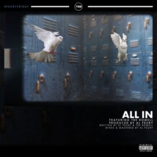 All In (feat. Tre Romell)