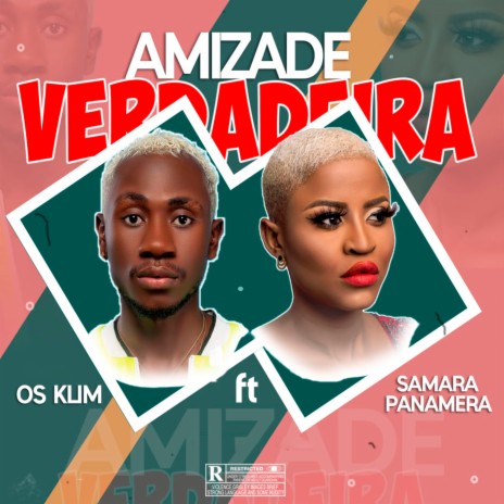 Amizade Verdadeira ft. Samara Panamera | Boomplay Music