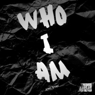 Who I Am