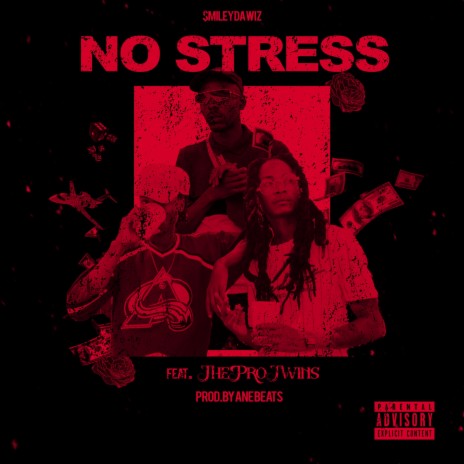 No Stress ft. TheProTwins