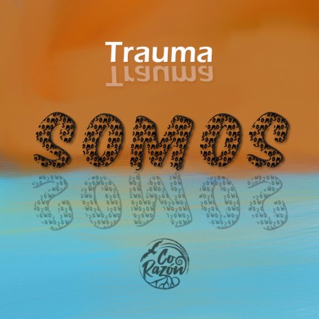 Trauma | Boomplay Music