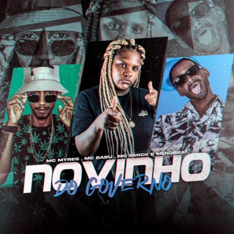 Novinho do Governo ft. MC Babu & MC Smick | Boomplay Music